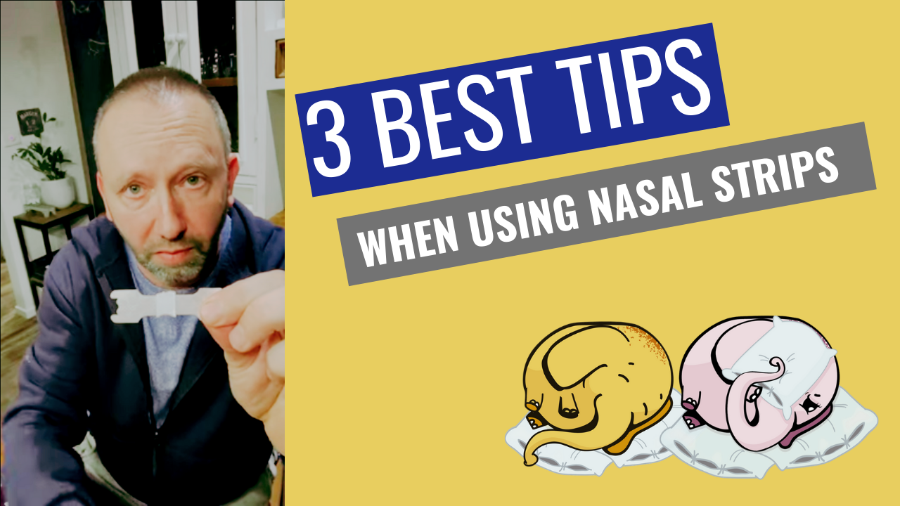 *3 ALL TIME BEST TIPS TO SAFELY AND EFFECTIVELY USING NASAL STRIPS
